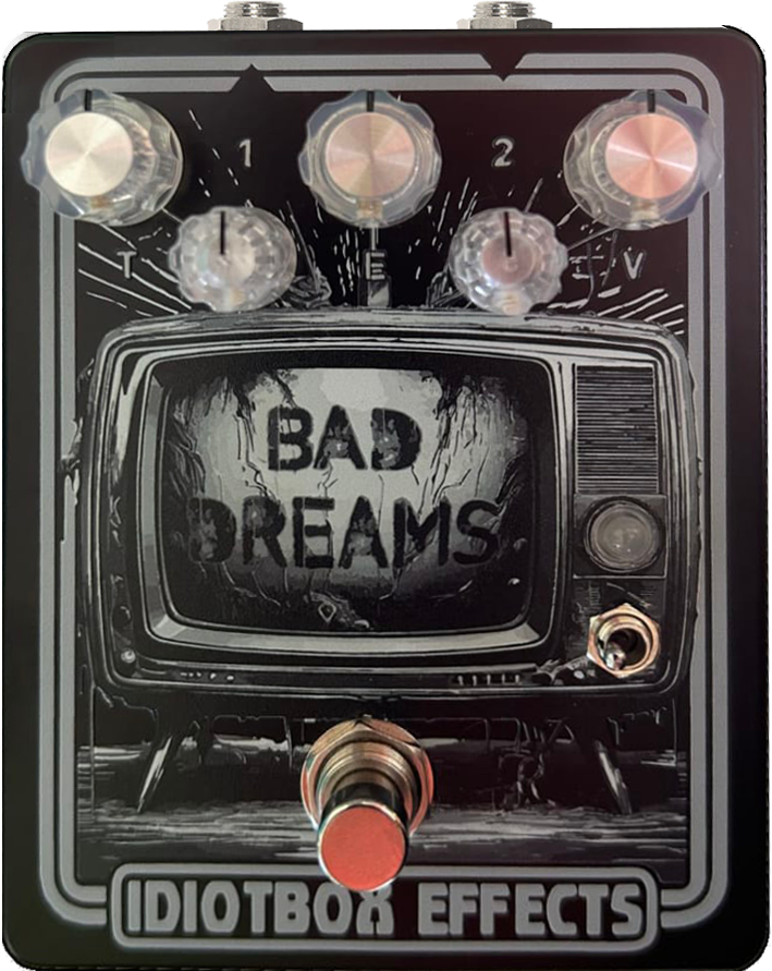 IdiotBox Effects Bad Dreams