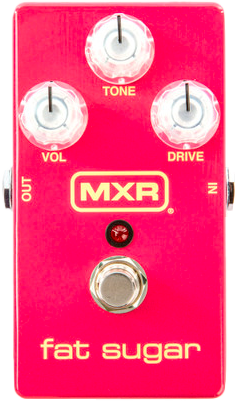 MXR Fat Sugar Drive